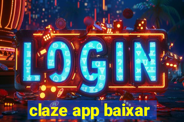 claze app baixar